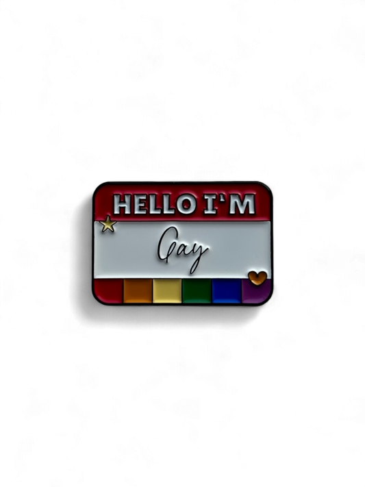 Pin's Message "Hello, I'm Gay"