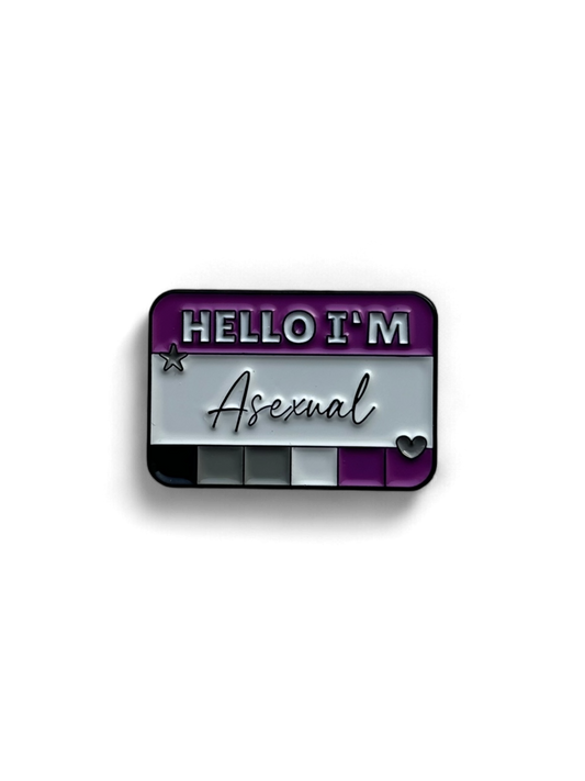 Pin's Message "Hello, I'm Asexual"