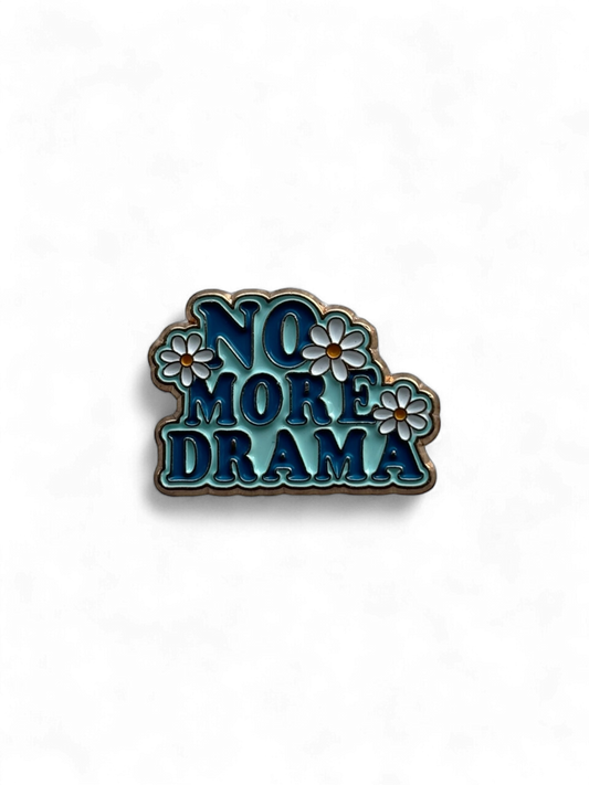 Pin's Message "No More Drama"